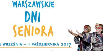 Warszawskie Dni Seniora 2017