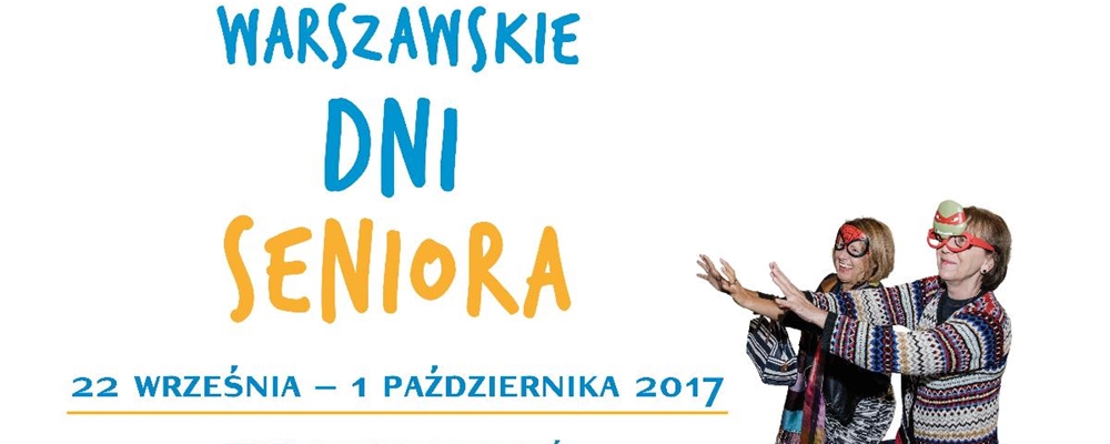 Warszawskie Dni Seniora 2017
